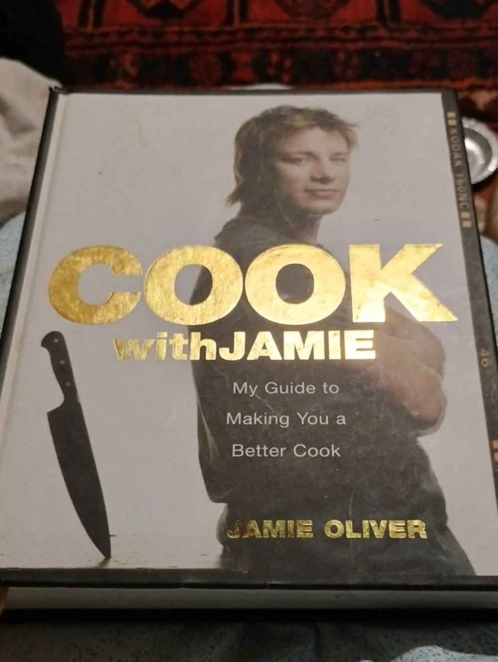 Cook with Jamie: My Guide to Making You a Better Cook Cookbook